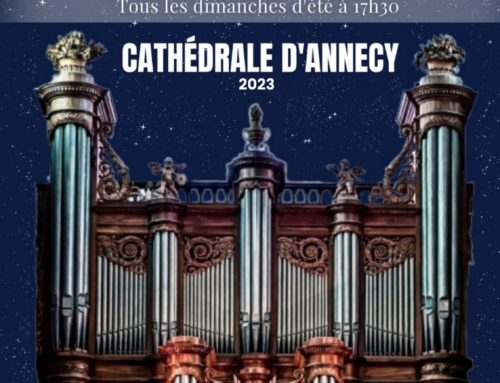 Heures d&rsquo;Orgue Cathédrale Saint-Pierre d&rsquo;Annecy, été 2023